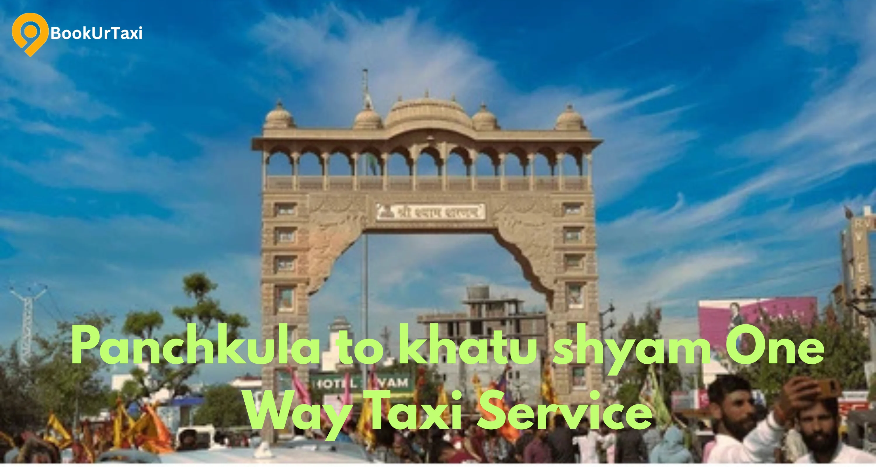 Panchkula to khatu shyam One Way Cab Service | BookUrTaxi